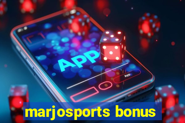 marjosports bonus